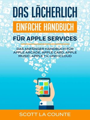 cover image of Das lächerlich einfache Handbuch für apple Services